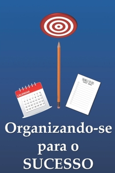 Paperback Organizando-se para o Sucesso [Portuguese] Book