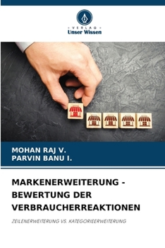 Markenerweiterung - Bewertung Der Verbraucherreaktionen (German Edition)