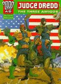 Paperback Judge Dredd: Three Amigos (2000 AD) Book