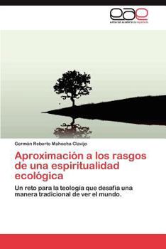 Paperback Aproximacion a Los Rasgos de Una Espiritualidad Ecologica [Spanish] Book
