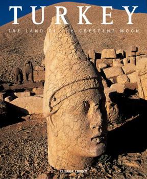 Hardcover Turkey: The Land of the Crescent Moon Book
