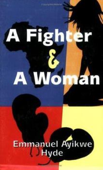 Paperback A Fighter and a Woman Book