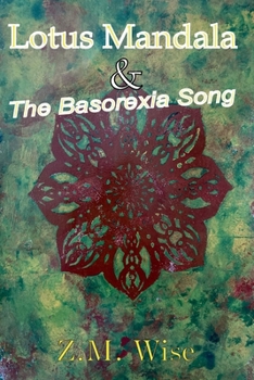 Lotus Mandala and the Basorexia Song