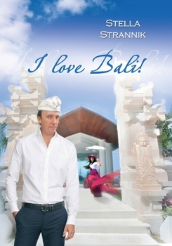 Paperback I love Bali!-2: Collection of essays on Bali Book