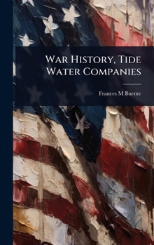 Hardcover War History, Tide Water Companies Book