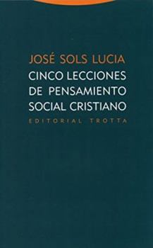Paperback Cinco lecciones de pensamiento social cristiano (Spanish Edition) [Spanish] Book