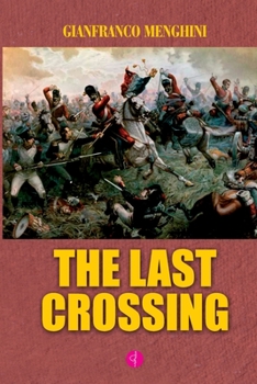 Paperback The Last Crossing Book