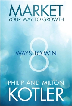 Hardcover Market Your Way to Growth Book