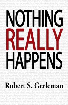 Paperback Nothing Really Happens Book