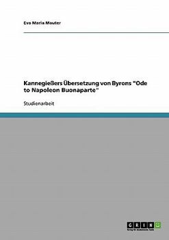 Paperback Kannegießers Übersetzung von Byrons "Ode to Napoleon Buonaparte" [German] Book