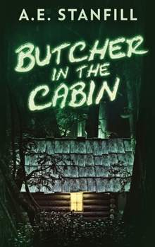 Hardcover Butcher In The Cabin [Large Print] Book