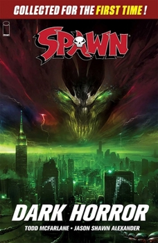 Spawn: Dark Horror Vol. 1 - Book  of the Spawn (Single issues)