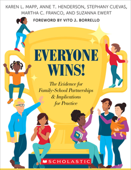 Paperback Everyone Wins!: The Evidence for Family-School Partnerships and Implications for Practice Book