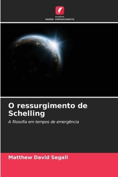 Paperback O ressurgimento de Schelling (Portuguese Edition) [Portuguese] Book