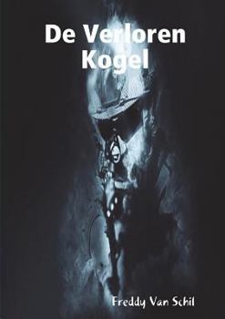 Paperback De Verloren Kogel [Dutch] Book
