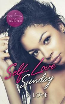 Paperback Self-Love Sunday: A Collection of Reminders Book