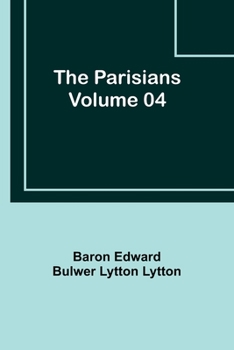 Paperback The Parisians - Volume 04 Book