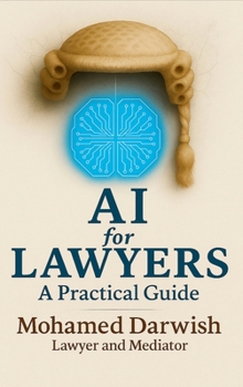 Hardcover Ai for Lawyers: Practical Guide Book