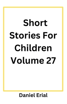 Paperback Short Stories For Children Volume 27 Book