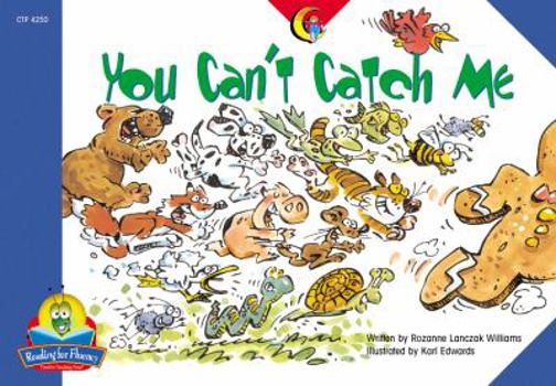 Paperback You Can't Catch Me (Fluency Readers) Book