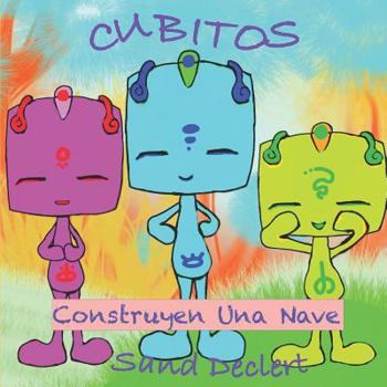 Paperback Cubitos: construyen una nave. [Spanish] Book