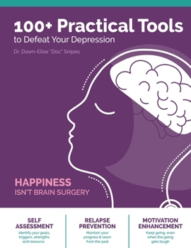 Paperback 100+ Practical Tools to Defeat Depression Book
