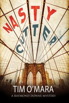 Nasty Cutter - Book #4 of the Raymond Donne Mystery