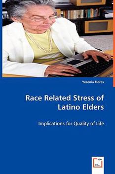 Paperback Race Related Stress of Latino Elders Book