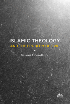 Paperback Islamic Theology and the Problem of Evil Book