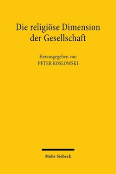 Paperback Die Religiose Dimension Der Gesellschaft: Religion Und Ihre Theorien [German] Book