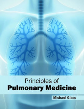 Hardcover Principles of Pulmonary Medicine Book