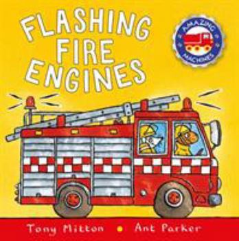 Flashing Fire Engines - Book  of the Amazing Machines