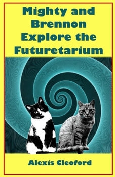 Paperback Mighty and Brennon Explore the Futuretarium Book
