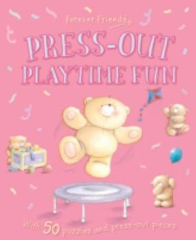 Paperback Forever Friends: Press Out Playtime Fun (Sticker and Activity Book) Book