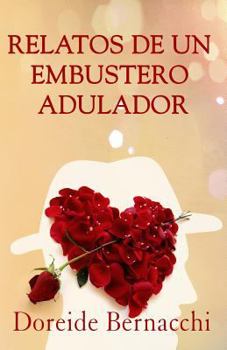 Paperback Relatos de un Embustero Adulador [Spanish] Book
