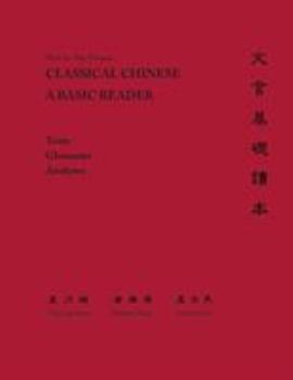 Paperback Classical Chinese: A Basic Reader Book