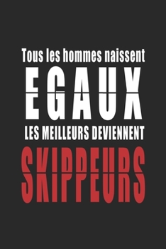 Tous Les Hommes naissent Egaux, Les Meilleurs deviennent Stylistes carnet de notes: Carnet de note pour les Stylistes cadeaux pour un ami, une amie, ... quelqu'un de la famille (French Edition)