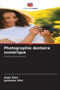 Paperback Photographie dentaire numérique [French] Book