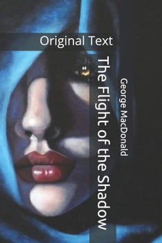 Paperback The Flight of the Shadow: Original Text Book