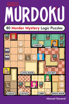 Paperback Murdoku: 80 Murder Mystery Logic Puzzles Book