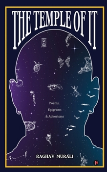 Paperback The Temple of It: Poems, Epigrams & Aphorisms Book