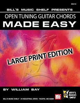 Paperback Open Tuning Guitar Chords Made Easy [Large Print] Book