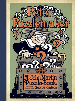 Hardcover Peter Puzzlemaker: A John Martin Puzzle-Book Book