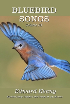 Paperback Bluebird Songs (Volume III) Book