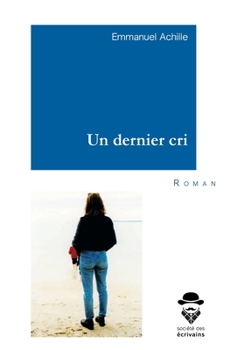 Paperback Un dernier cri [French] Book