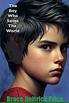 Paperback The Boy Who Saves The World Book