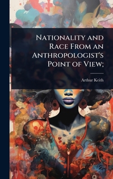 Hardcover Nationality and Race From an Anthropologist's Point of View; Book