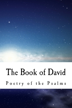 Paperback The Book of David: The Poetry of the Psalms Book