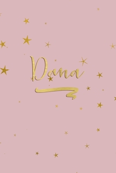 Paperback Dana: Personalized Journal to Write In - Rose Gold Line Journal Book