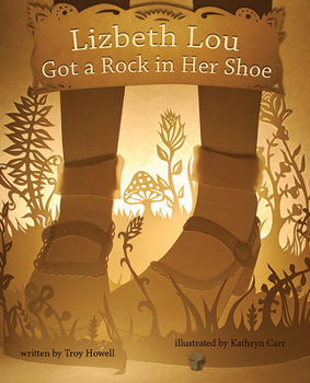 Hardcover Lizbeth Lou Got a Rock in Her Shoe Book